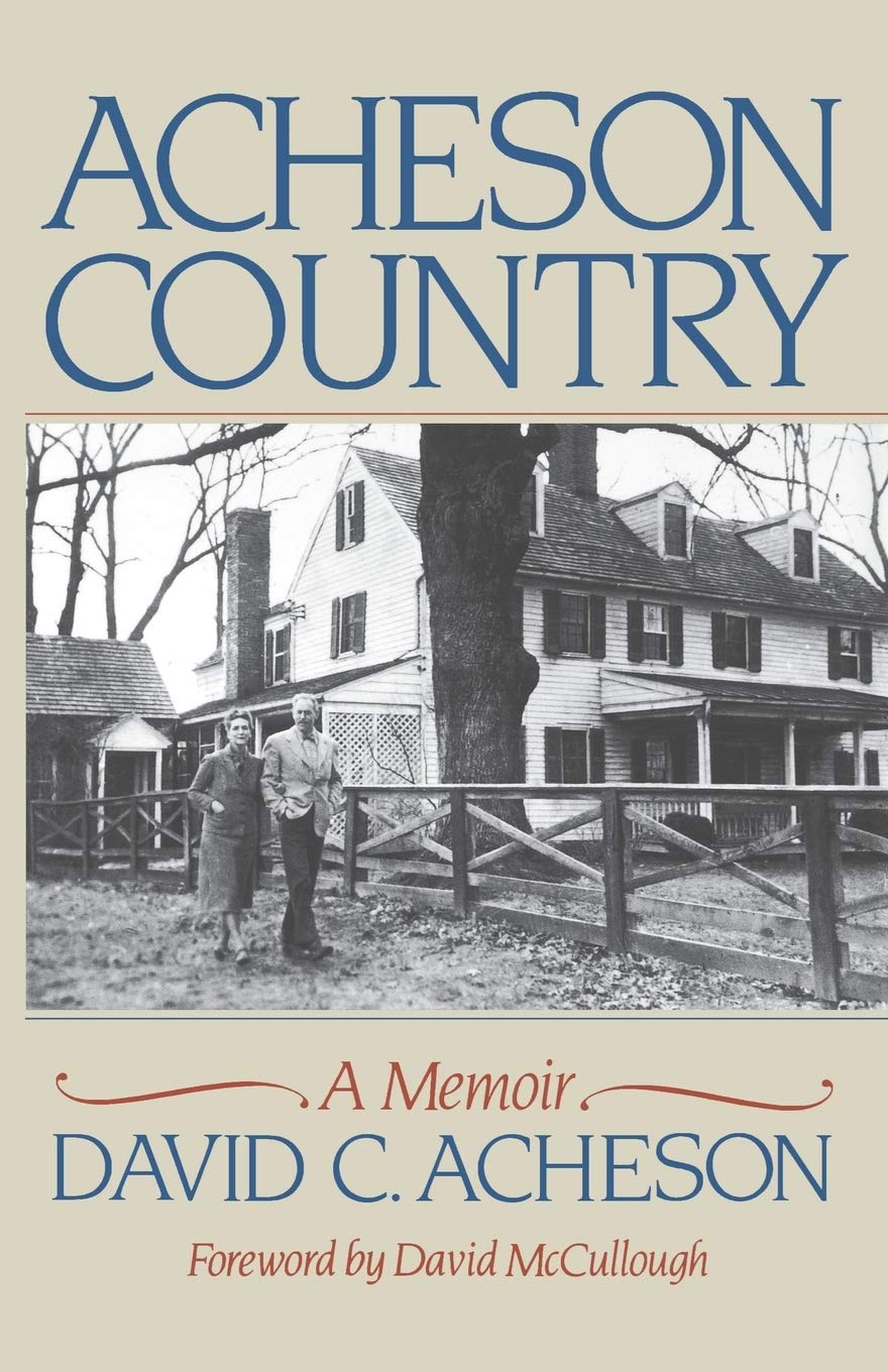Acheson Country: A Memoir
