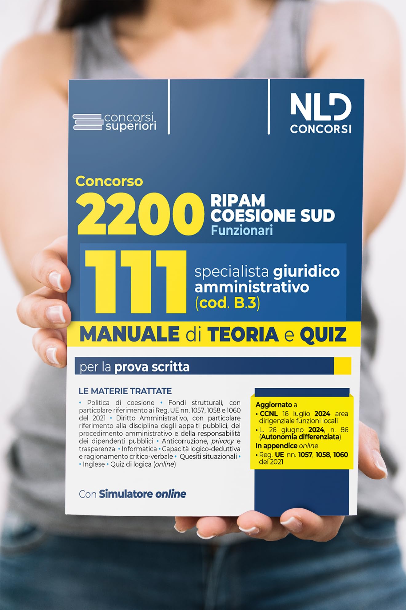 Concorso Ripam Coesione Sud 2200 posti. Manuale e quiz per 111 posti profilo giuridico amministrativo (cod. B3) per le regioni, le città metropolitane e gli enti locali. Con software di simulazione