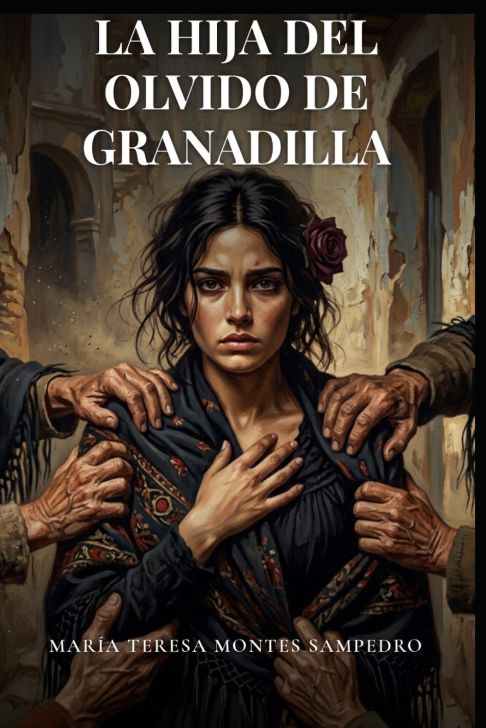 LA HIJA DEL OLVIDO DE GRANADILLA