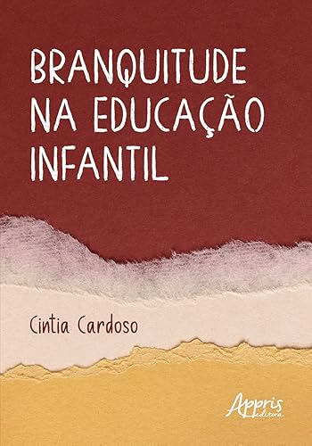 Branquitude na Educação Infantil