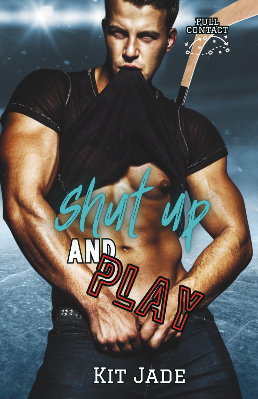 Shut Up and Play: MM Sports Romance (Full Contact)