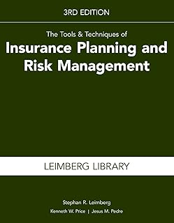 The Tools & Techniques of Insurance Planning and Risk Management, 3rd Edition