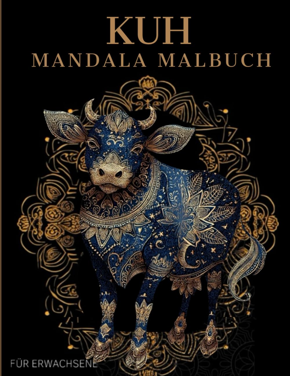 Kuh Mandala Malbuch: Kuh Ausmalbuch mit Mandala-Motiven für Erwachsene