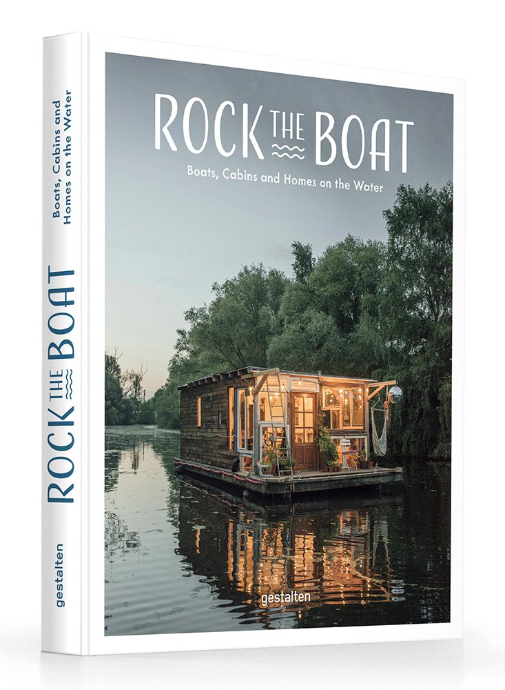 Rock the boat: boats, cabins and homes on the water