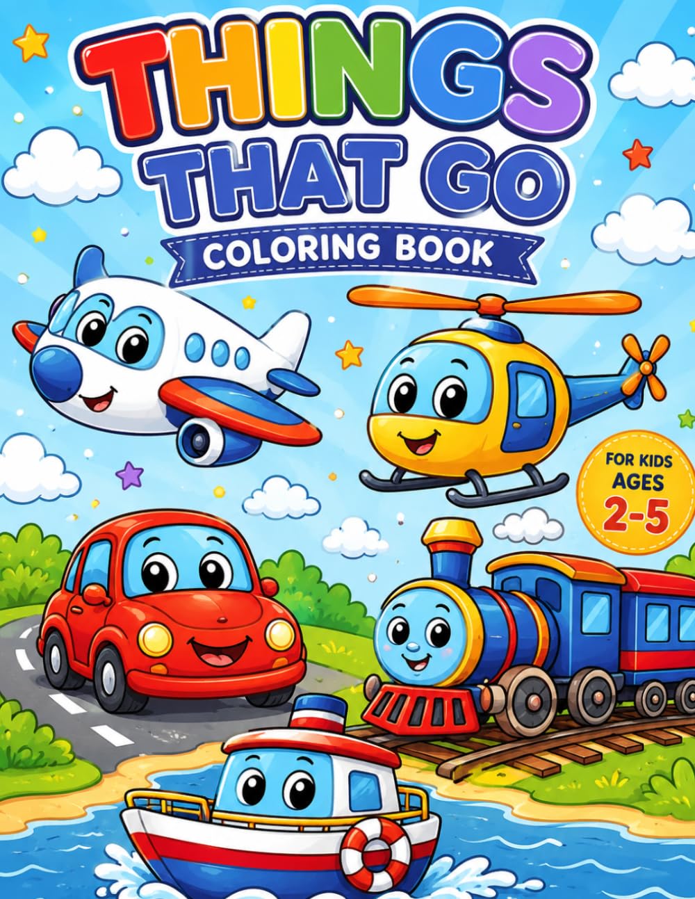 Coloring Book : Things that go (Coloring Books for Toddlers)