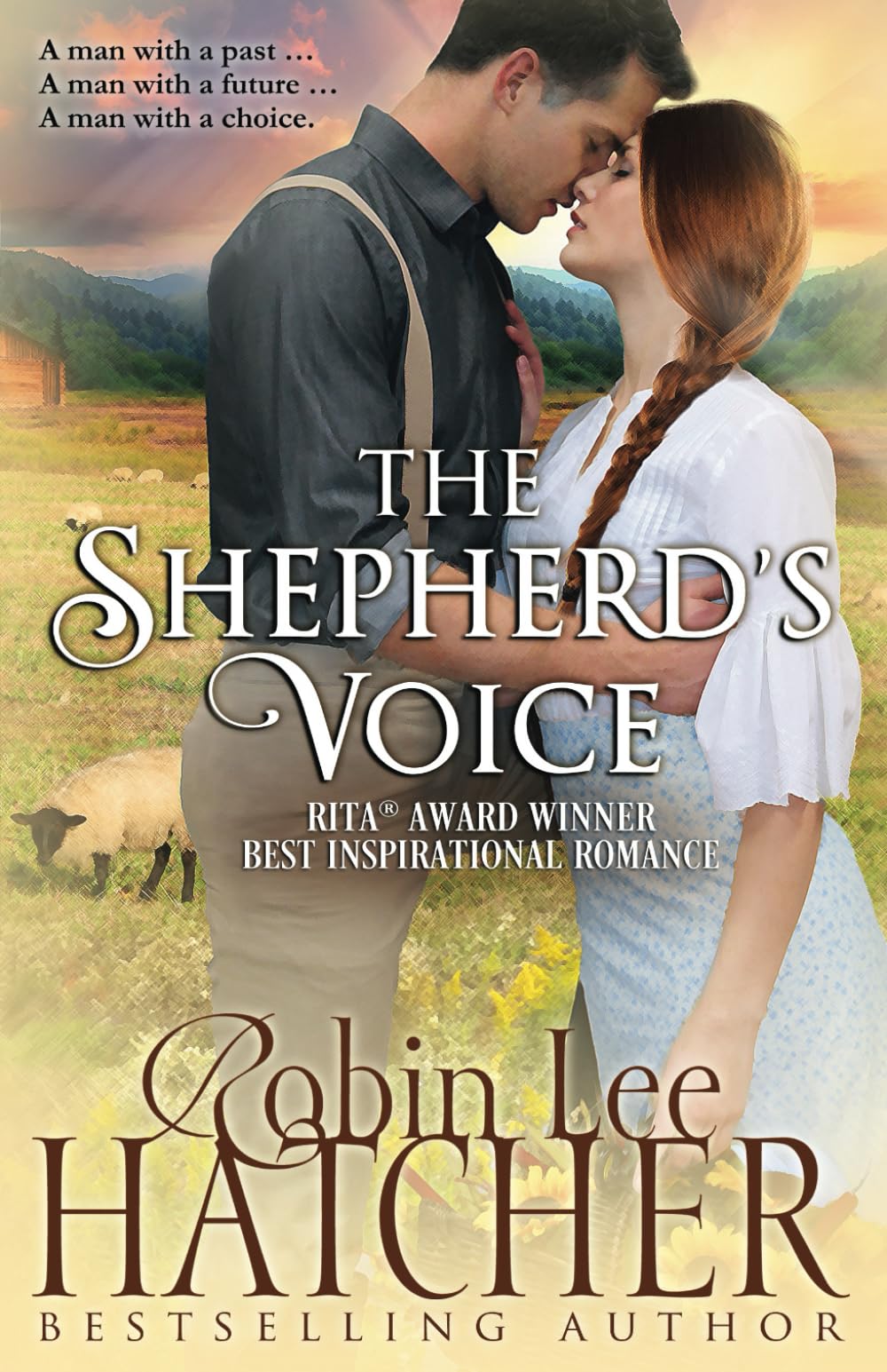 The Shepherd's Voice: A Novel (Beneath Sweet Western Skies)