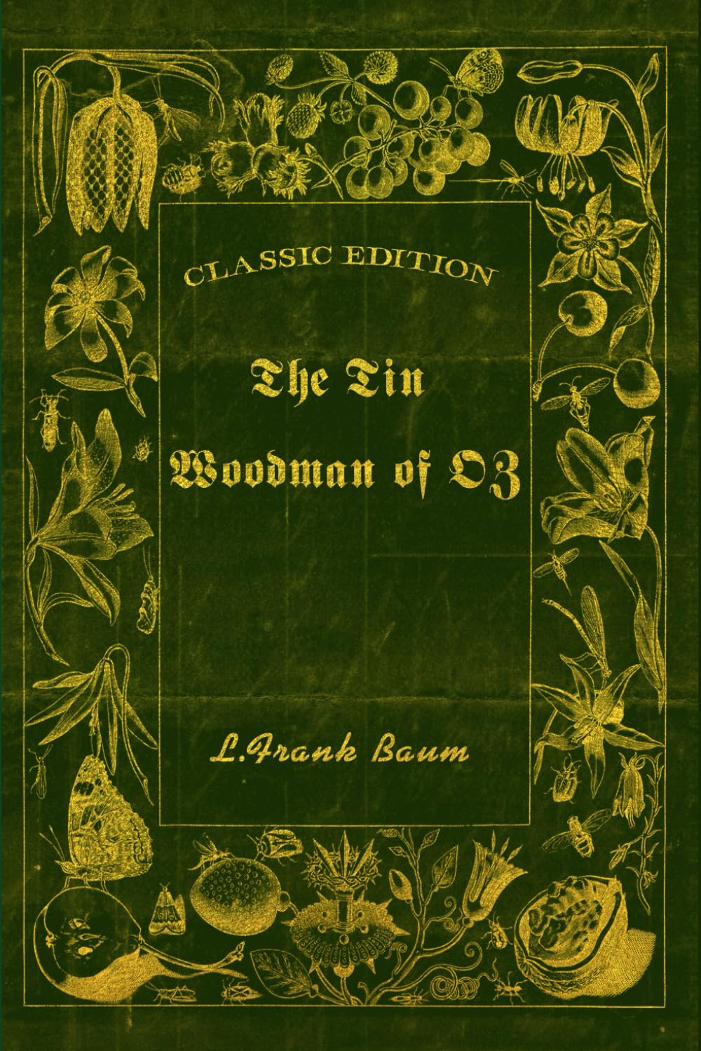 The Tin Woodman Of OZ: With original illustrations
