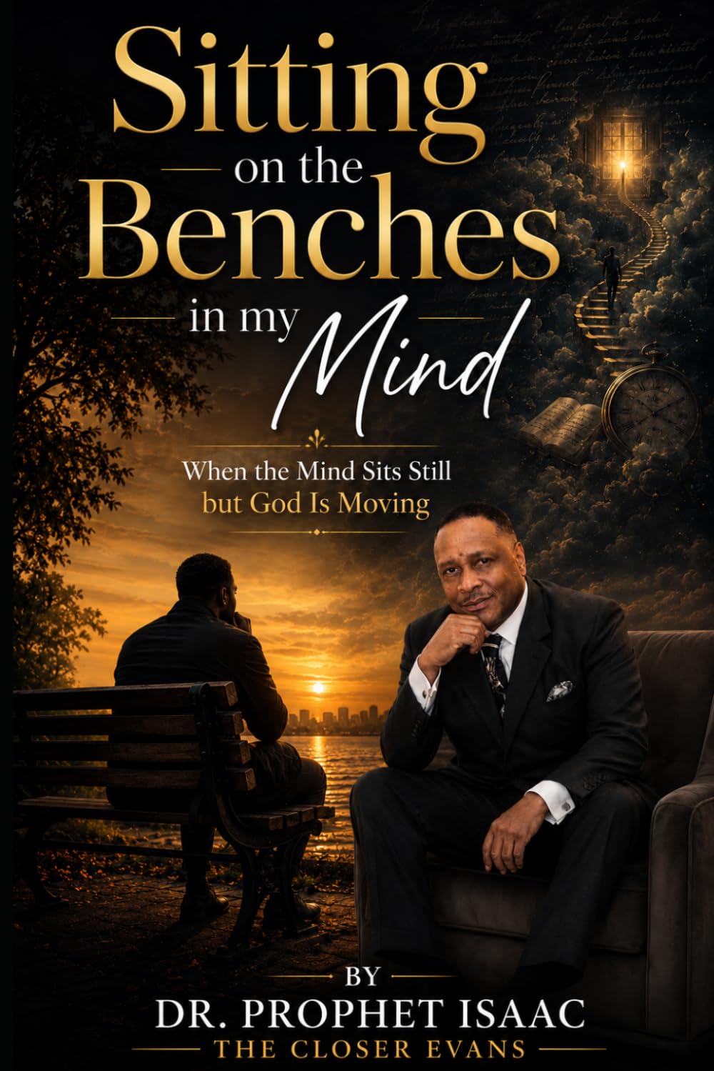 SITTING ON THE BENCHES IN MY MIND: WHEN THE MIND SITS STILL BUT GOD IS STILL MOVING
