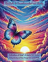 The Path to Transformation and Clarity (Reflections of Grief: A Guided Art Series)