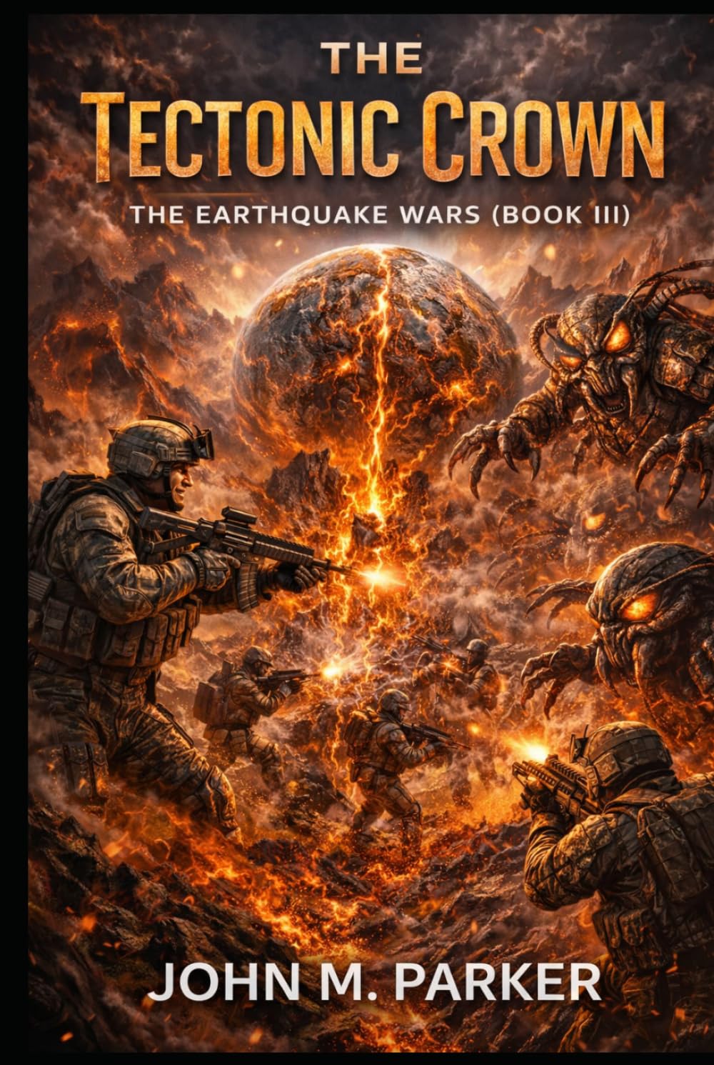 The Tectonic Crown: The Earthquake Wars (Book III)