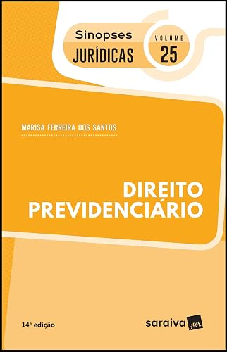 Sinopses jurídicas: Direito previdenciário - 14ª edição de 2019: 25