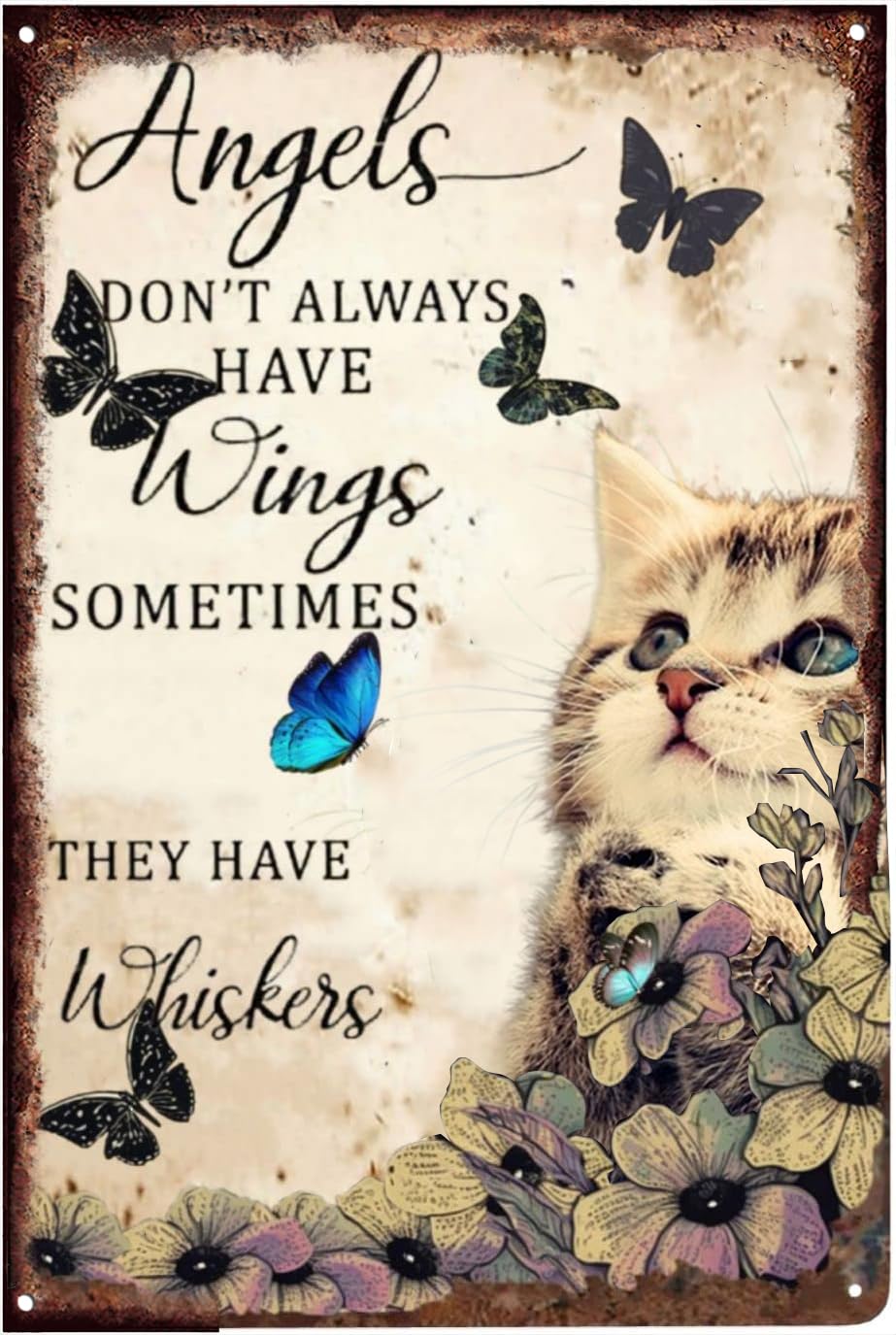 rayprint Vintage Funny Metal Sign Tin Sign Plaque Angels Don't Have Wings Sometimes They Have Whiskers Tin Sign Vintage Floral Cat Lovers Gift Man Cave Bar Pub Club Home Wall Decoration 8"x12"