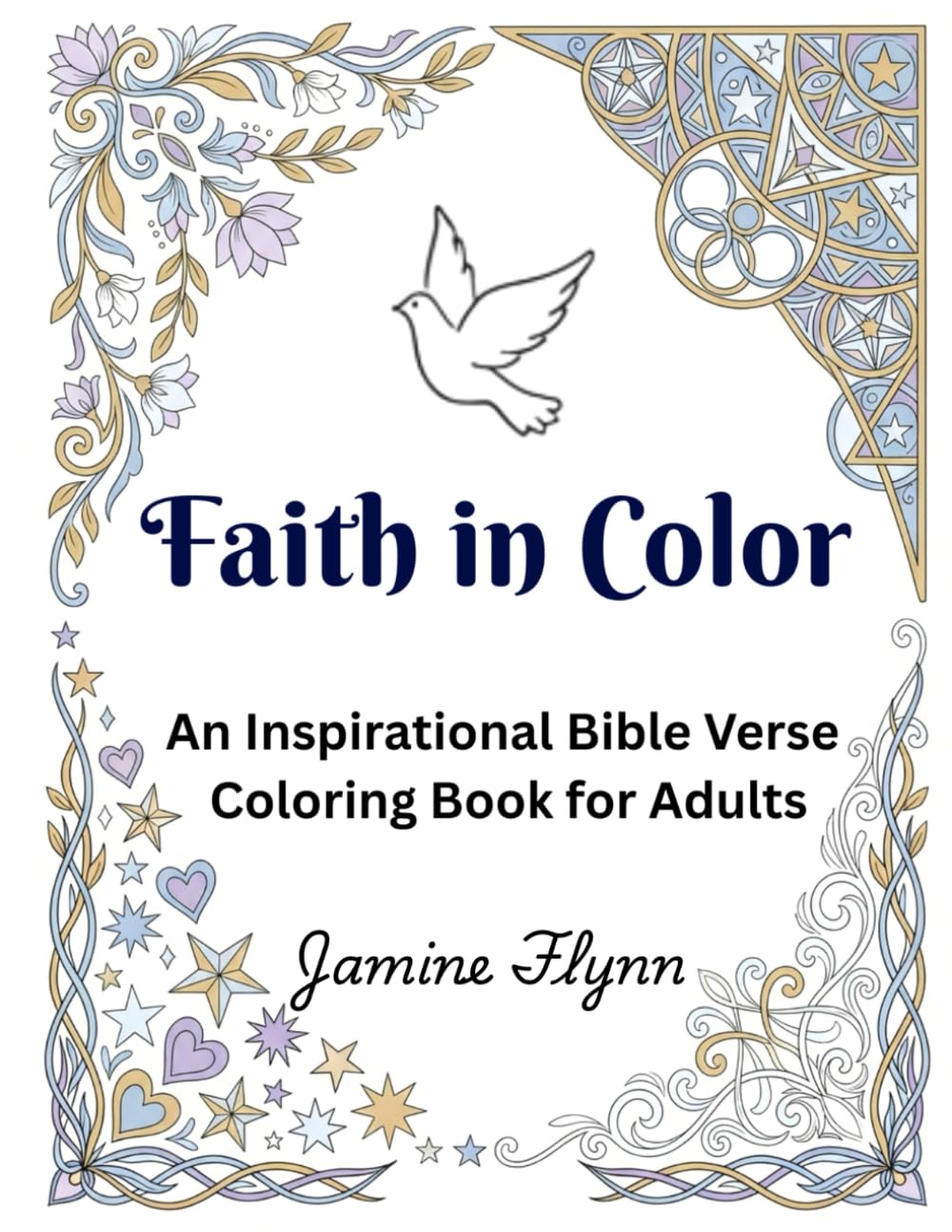 Faith in Colors: An Inspirational Bible Verse Coloring Book for Adults