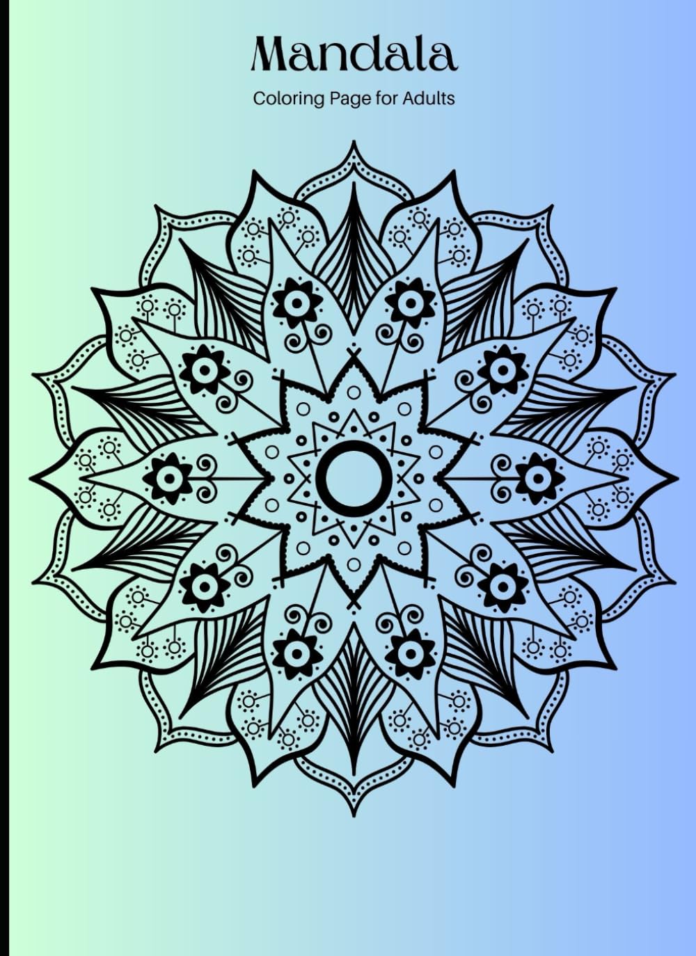 Mandala Coloring Page: For Adults