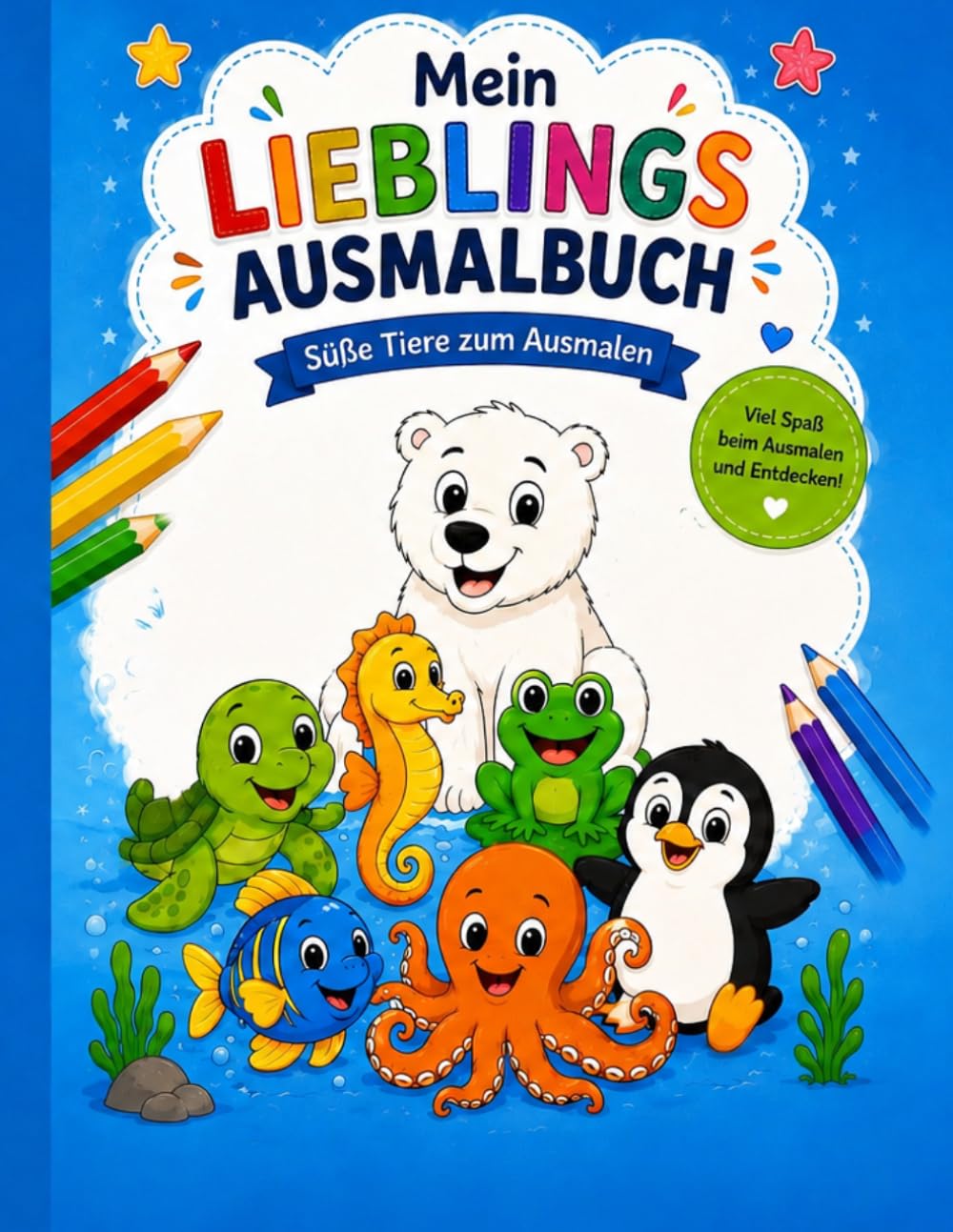 Mein LIEBLINGS AUSMALBUCH