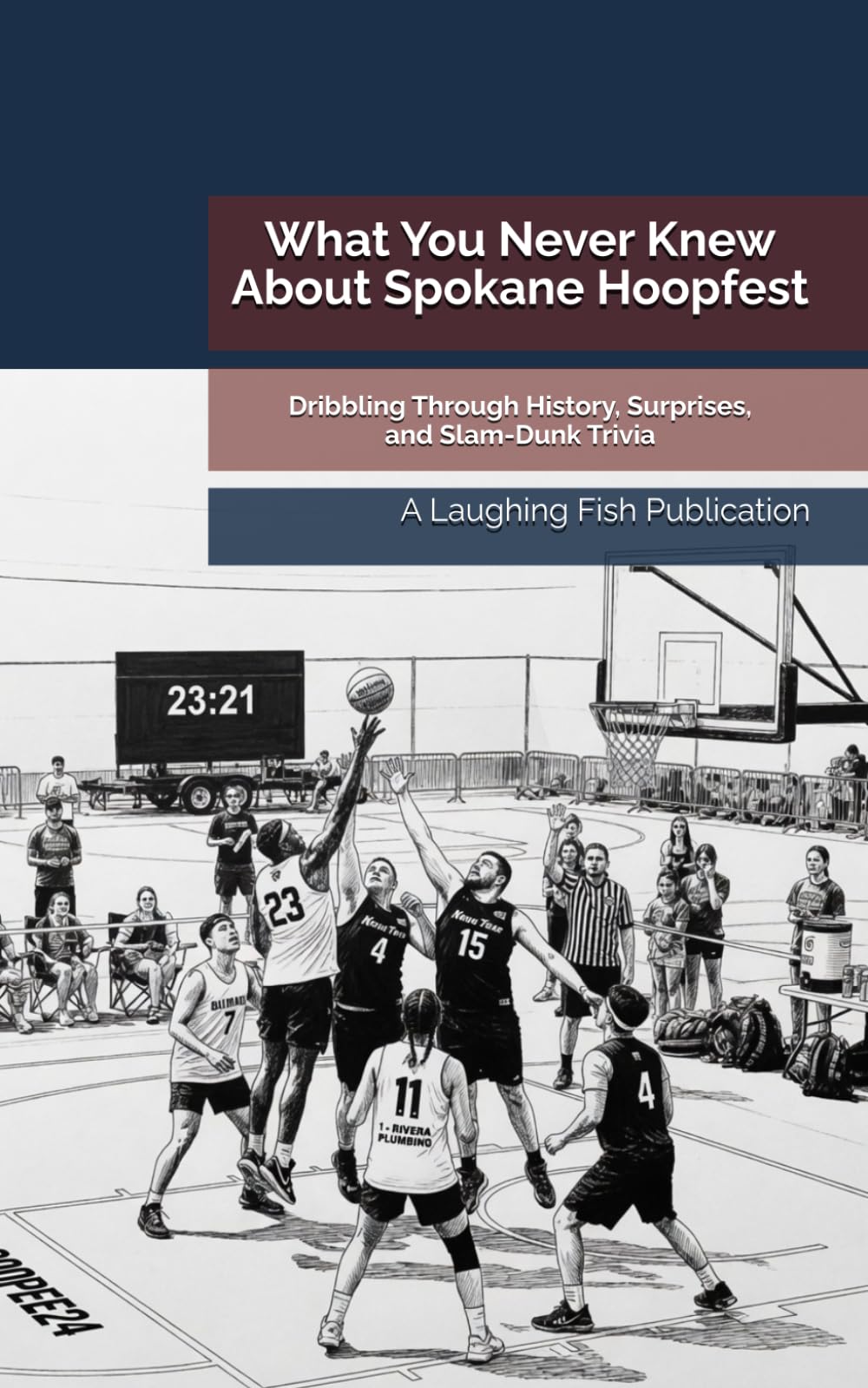 What You Never Knew About Spokane Hoopfest: Dribbling Through History, Surprises, and Slam-Dunk Trivia