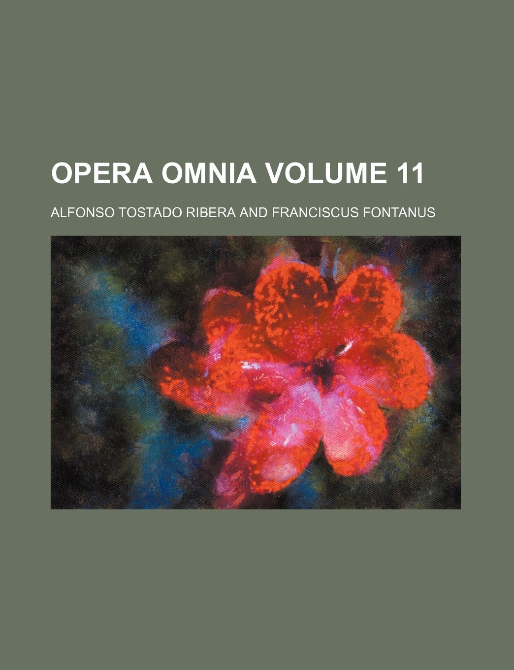 Opera Omnia Volume 11