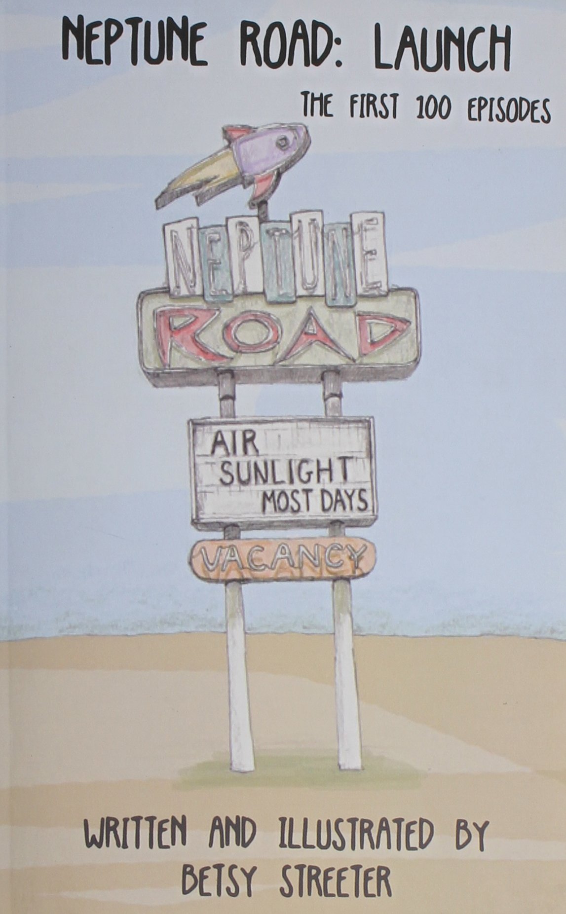 Neptune Road: Launch