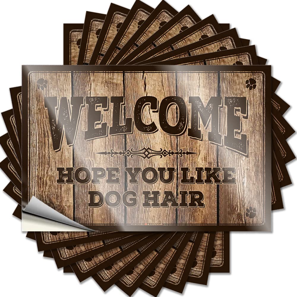 Decals for Cars Welcome Hope You Like Dog Hair Funny Sticker 10 Pcs Hardhat Stickers and Decals Man Cave Funny Signs(8X12CM)