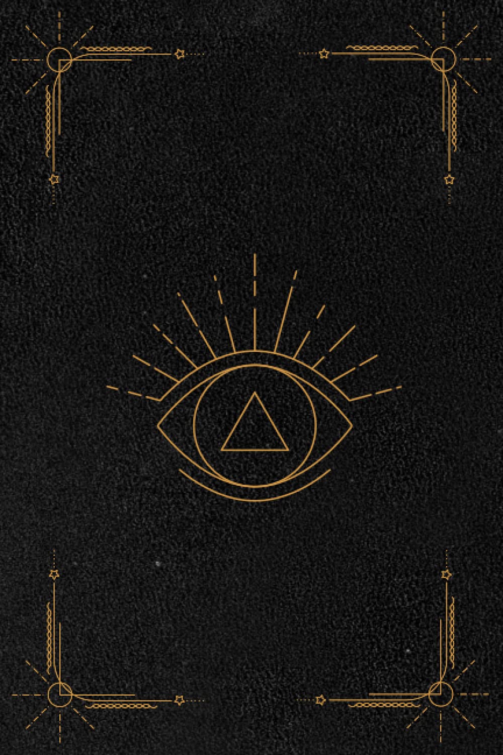 Mystic Eye Journal: Eye of Providence Blank Lined Notebook Journal for Hand: Medieval Pagan Ancient Magick