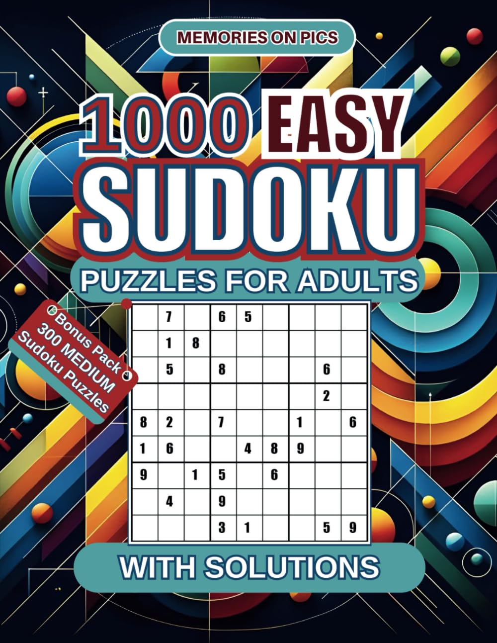 1000 Easy Sudoku Puzzles For Adults: Sudoku Puzzle Book With Solutions | Plus A Bonus Pack