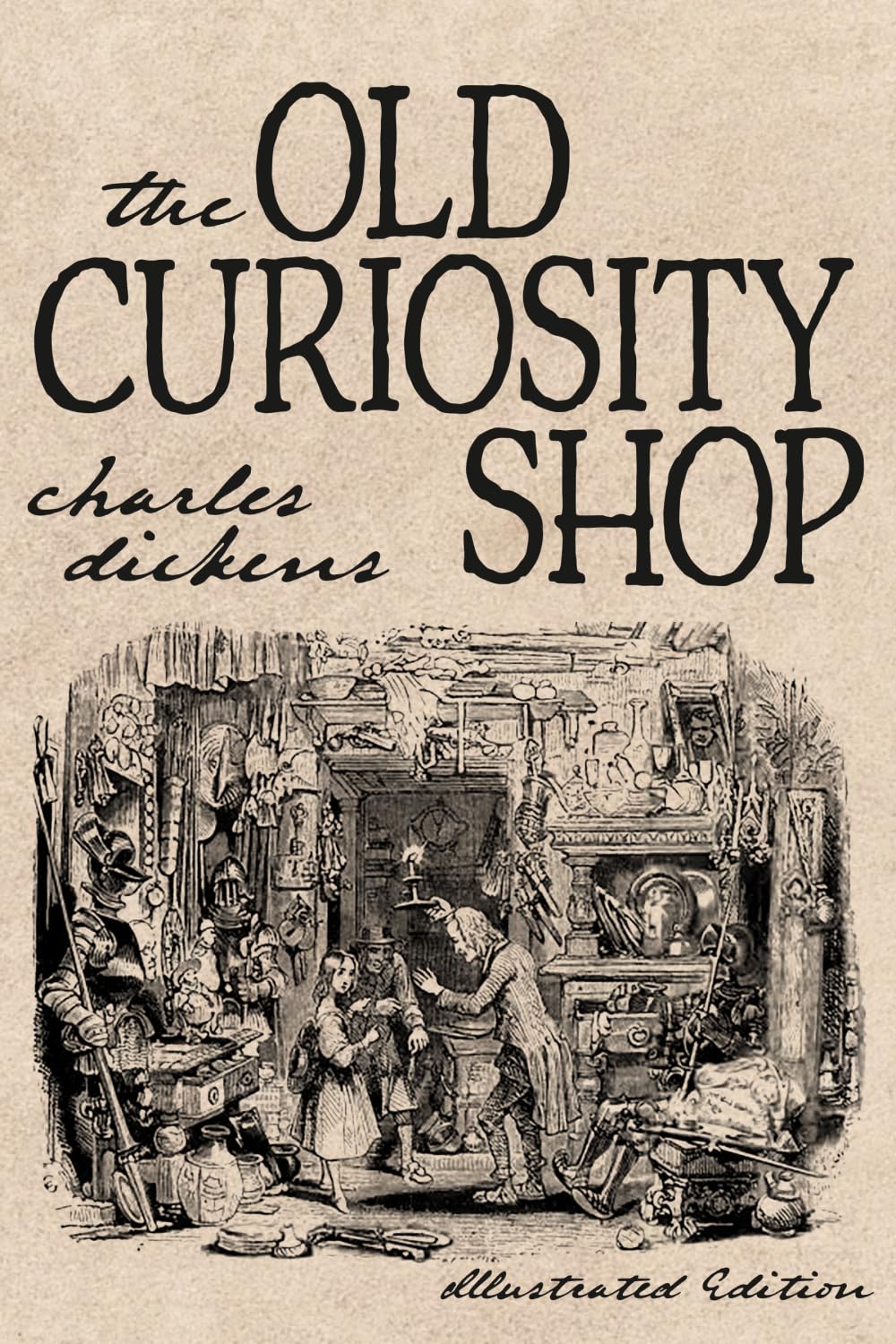 The Old Curiosity Shop: Complete and Unabridged, Illustrated Edition