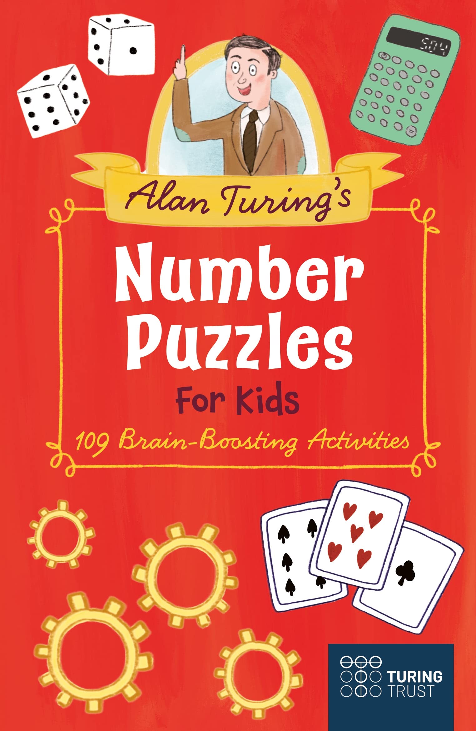 Alan Turing's Number Puzzles for Kids: 109 Brain-Boosting Activities