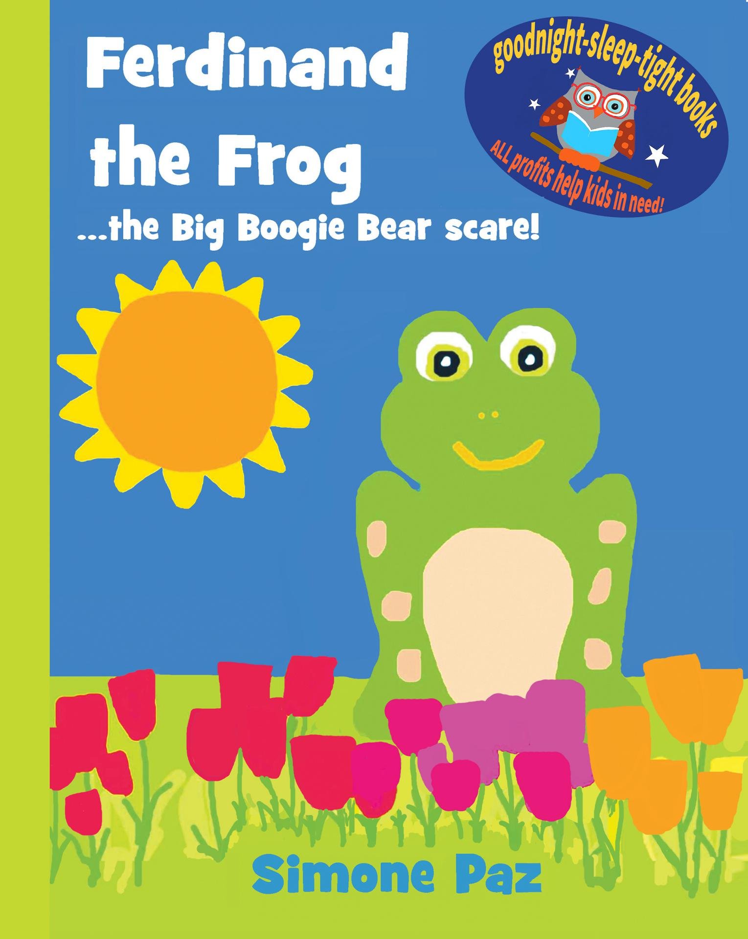 Ferdinand the Frog: ...the Big Boogie Bear scare! (Goodnight-sleep-tight books)