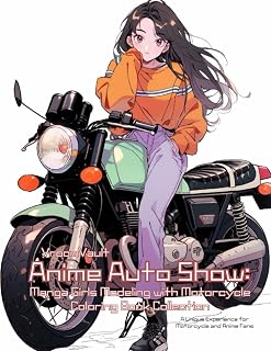 Anime Auto Show: Manga Girls Modeling With Motorcycles Coloring Collection: A Unique Experience for Car and Anime Fans