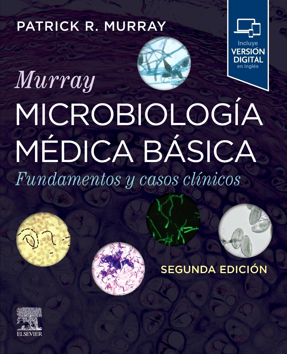 Murray. Microbiología médica básica: Fundamentos y casos clínicos