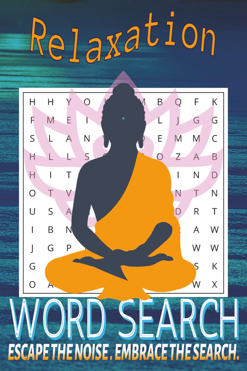 Relaxing Word Search Puzzle Book: Word searches with easy-to-read print about Meditation Relaxation, Meditation and relaxation puzzles Relaxing word ... or holidays (EZ-PZ Word Search Collection)
