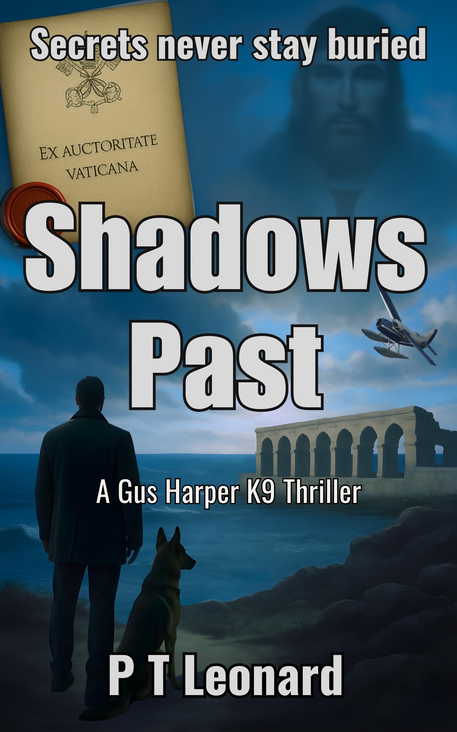 Shadows Past (The Gus Harper K9 Thrillers Book 2)