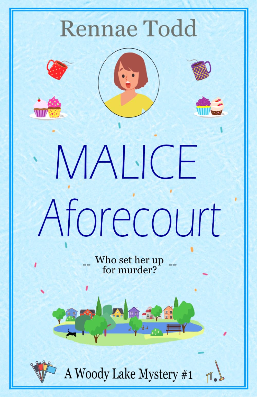 Malice Aforecourt: A purrfectly cozy cat mystery (Woody Lake Mysteries)