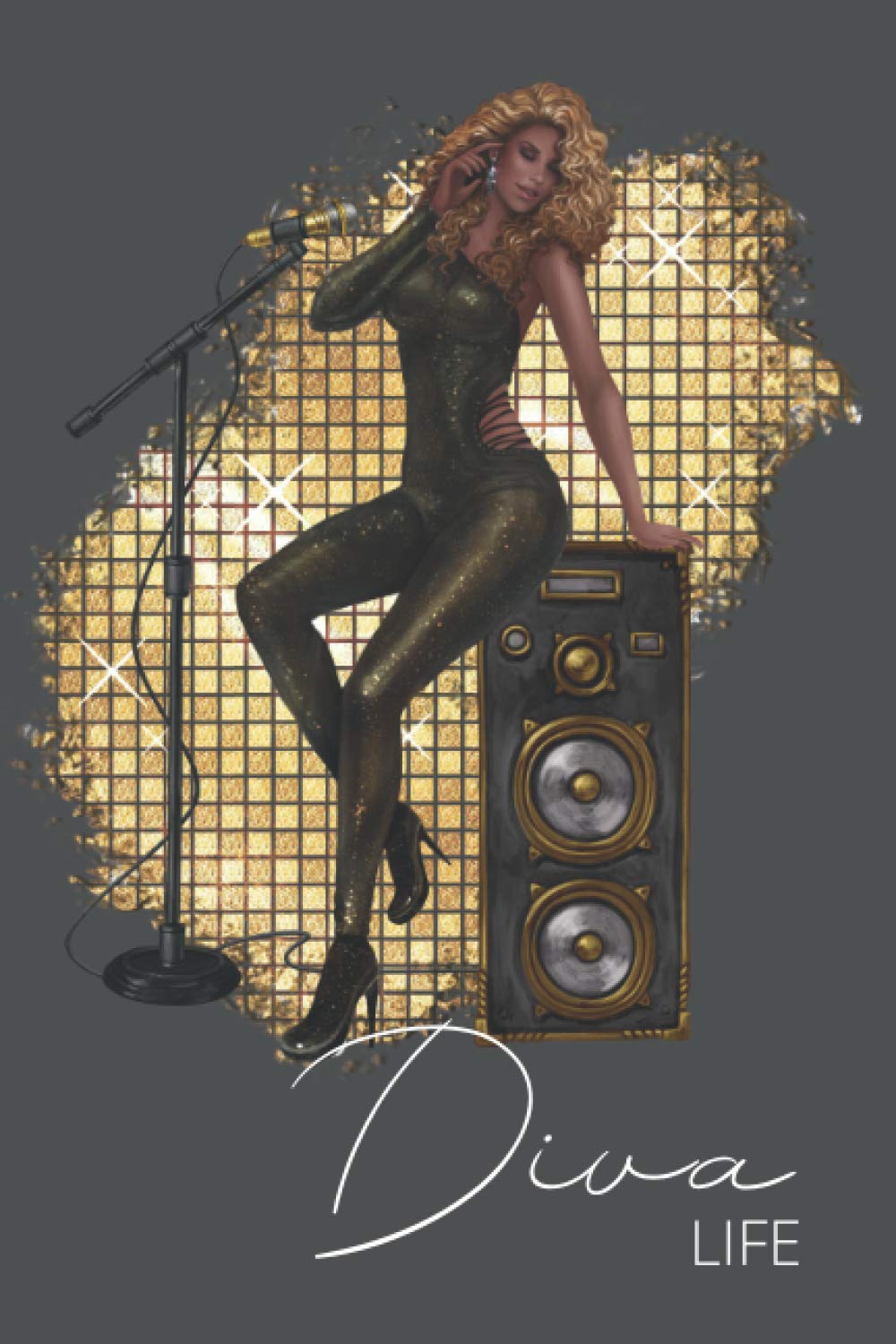 Diva Life Singer Songwriter Notebook: Great Gift for Musicians, Music Teachers , A Vocal Coach or anyone African American woman who loves singing