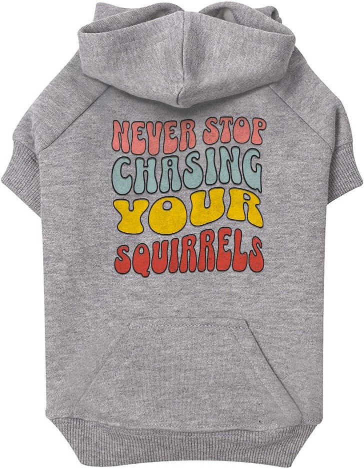 Never Stop Chasing Dog Hoodie with Pocket - Dog Gifts - Items for Pets - Gray, XL