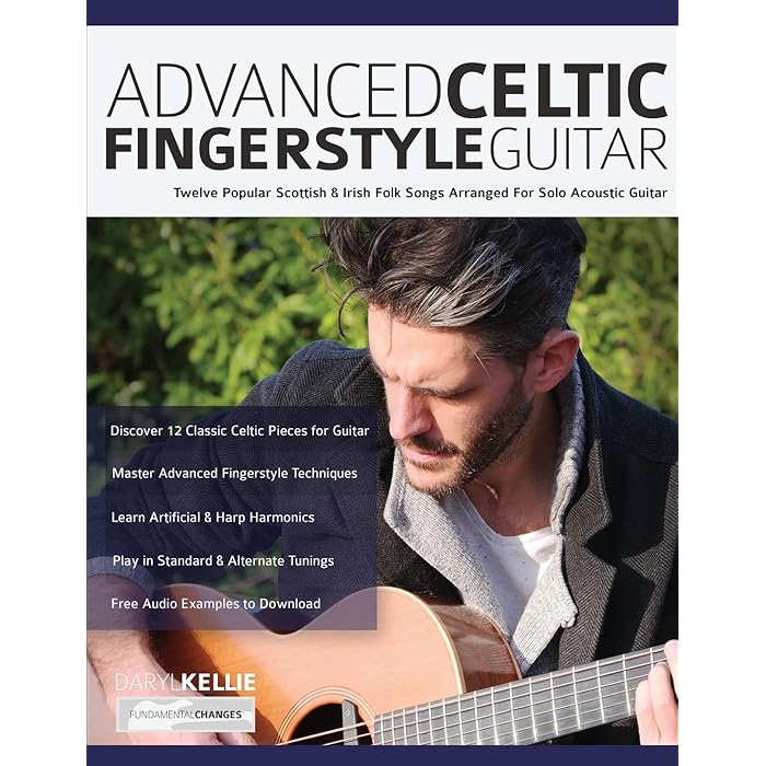 Buy Advanced Celtic Fingerstyle Guitar Twelve Popular Scottish & Irish