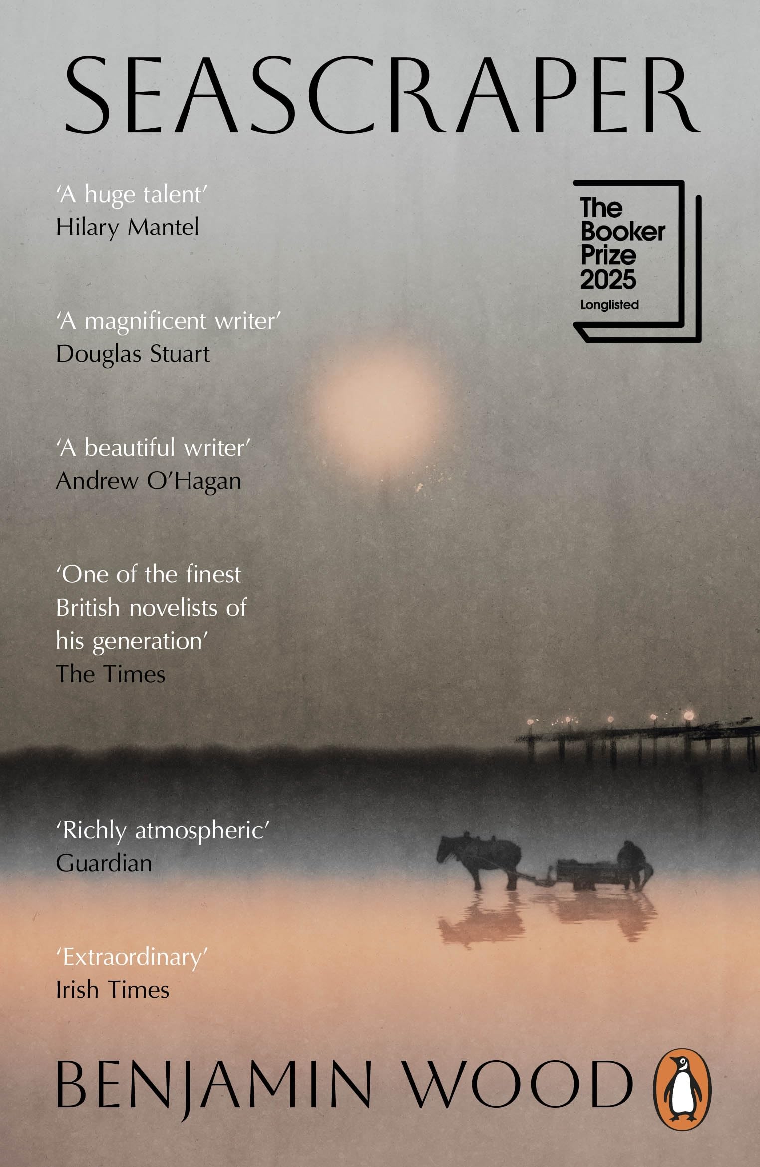 Seascraper: Longlisted for the Booker Prize 2025