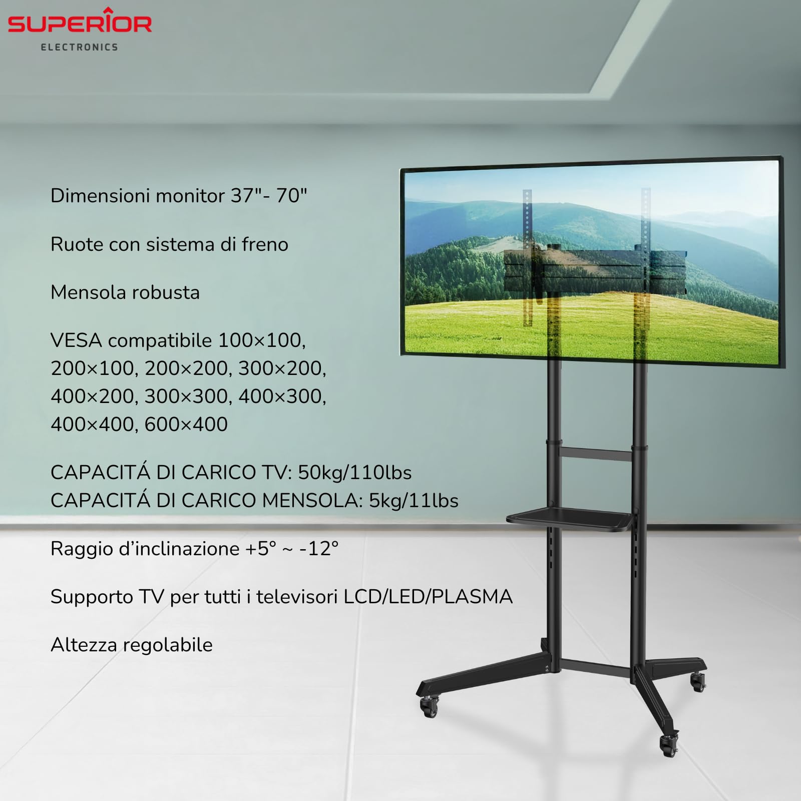 Superior Electronics Wheeled TV Floor Stand - Supporto TV da Pavimento con Ruote per Schermi da 37''-70'' - VESA 100x100-600x400 - Inclinabile +5°/-12° - Portata 50kg - Gestione Cavi - SUPSTV022