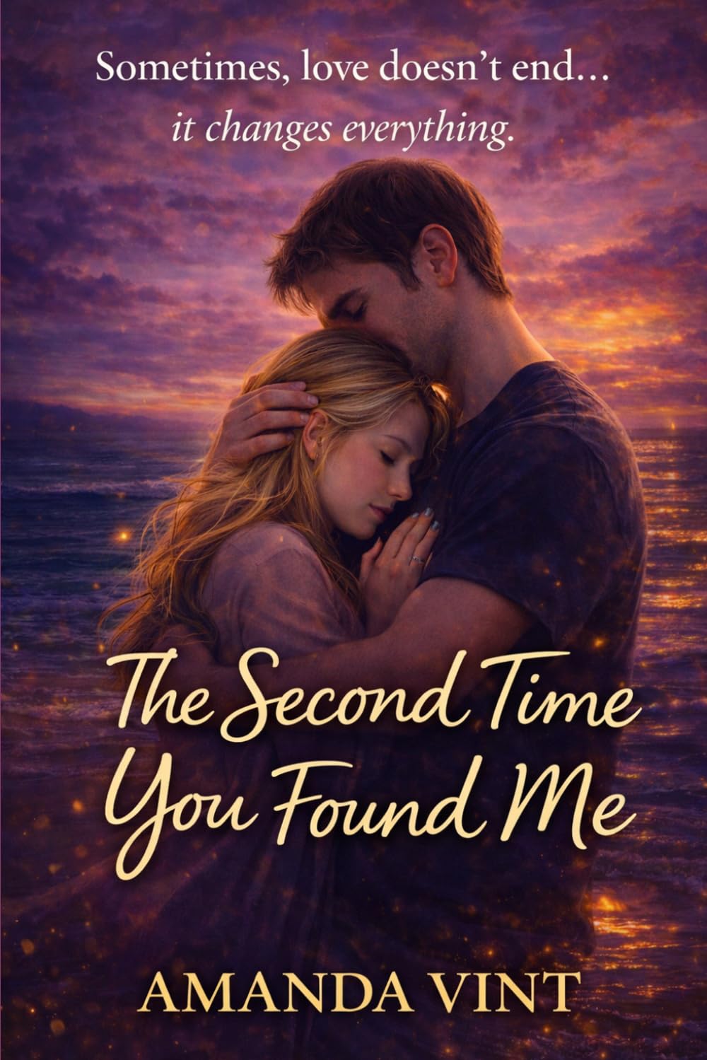The Second Time You Found Me: A heartbreaking and uplifting story of love, loss, and second chances