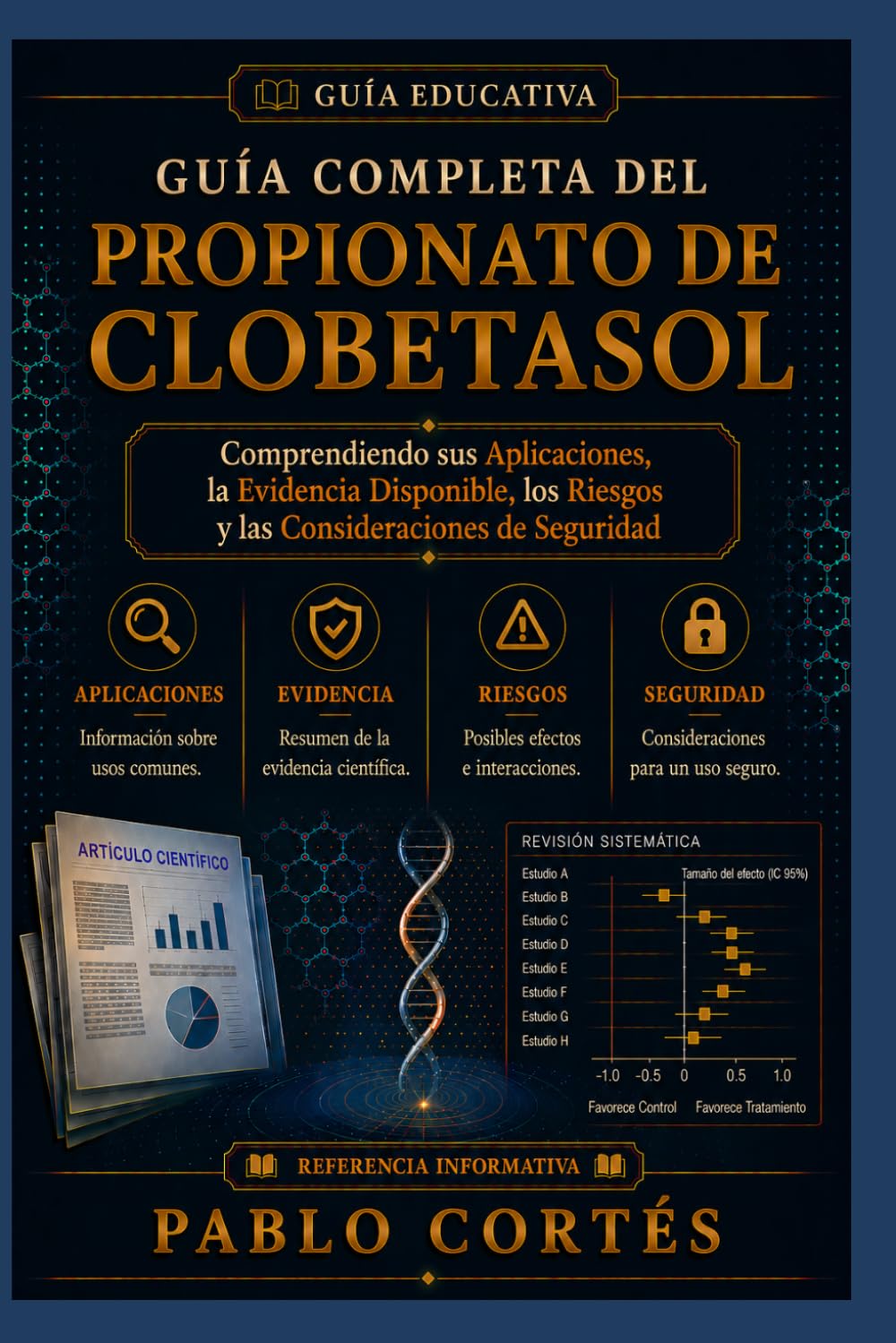GUÍA COMPLETA DEL PROPIONATO DE CLOBETASOL