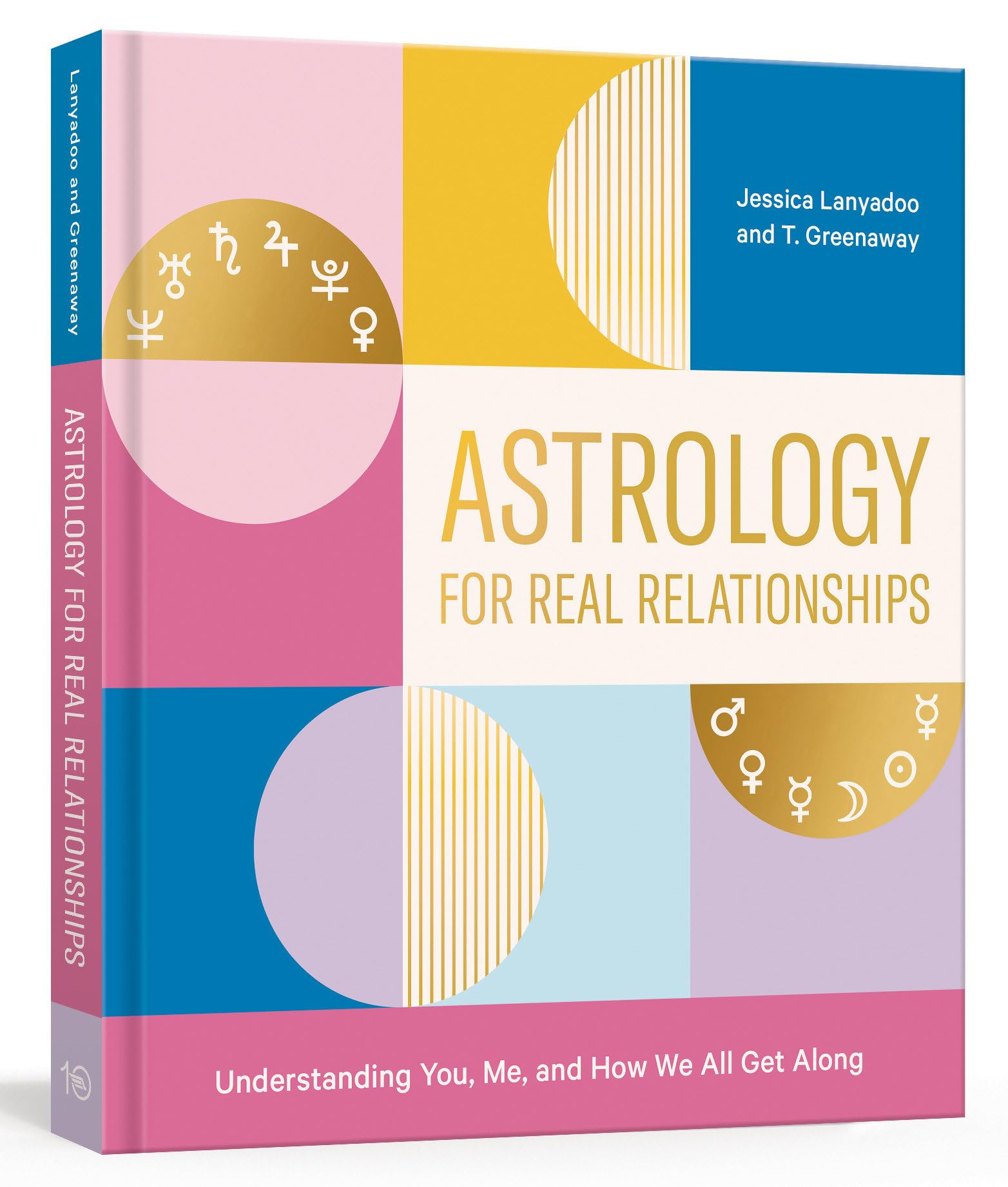 Astrology for Real Relationships by Jessica Lanyadoo, T. Gree... - 9781984856241