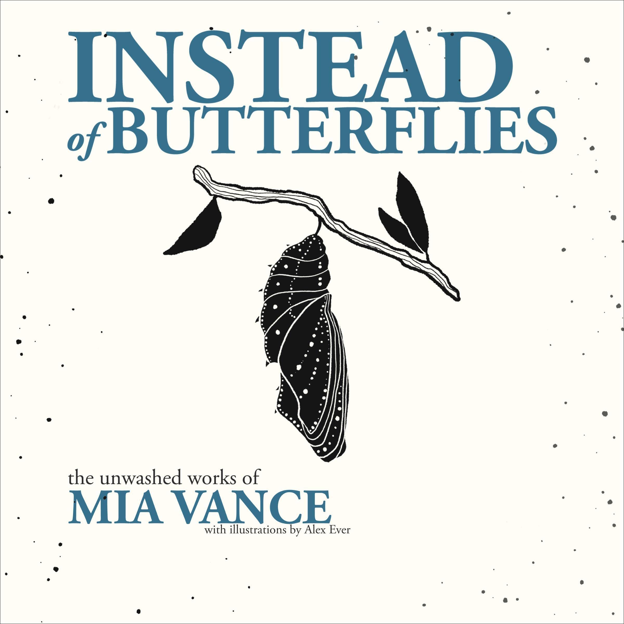 Instead of Butterflies