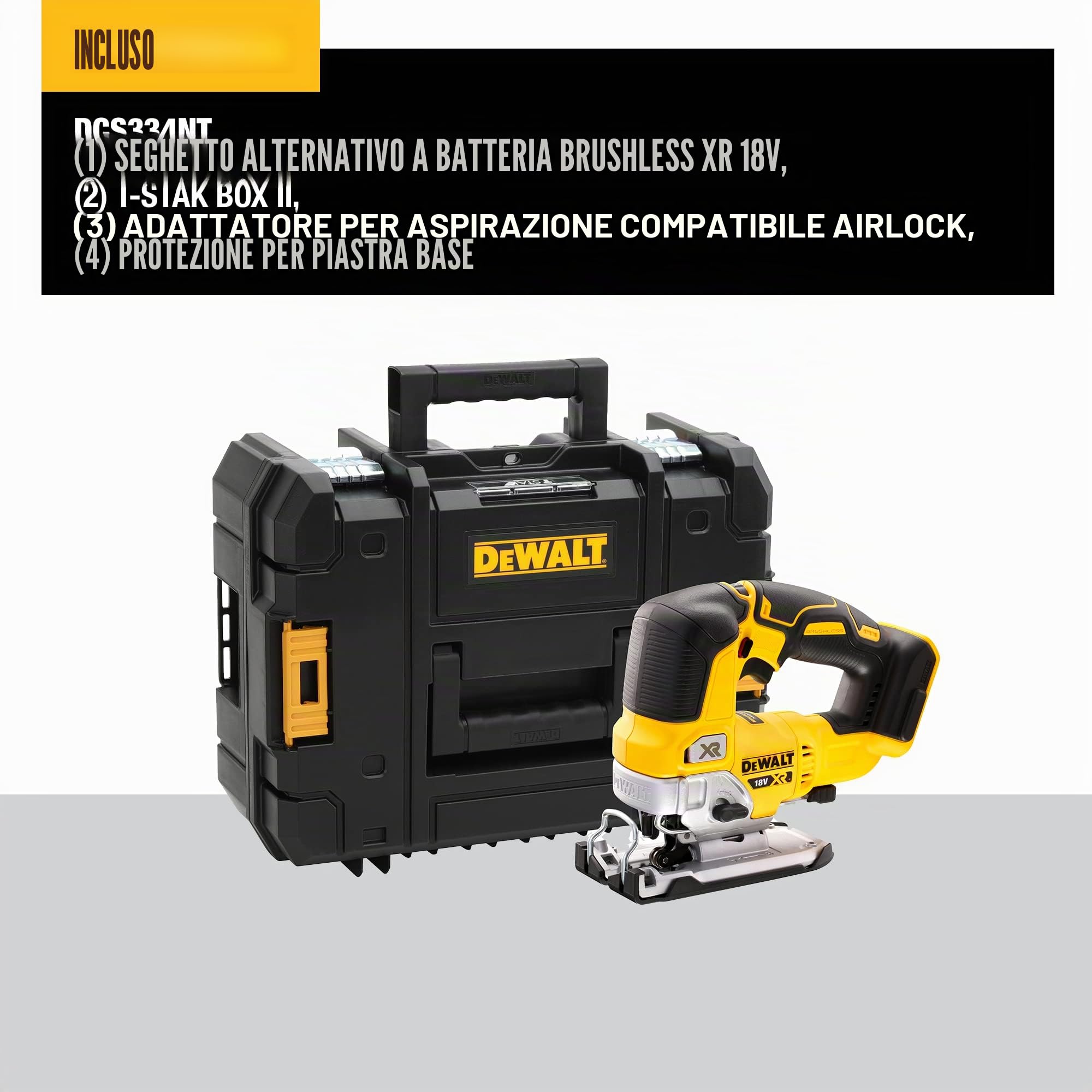 DEWALT Seghetto alternativo 18V Motore BRUSHLESS, DCS334NT-XJ