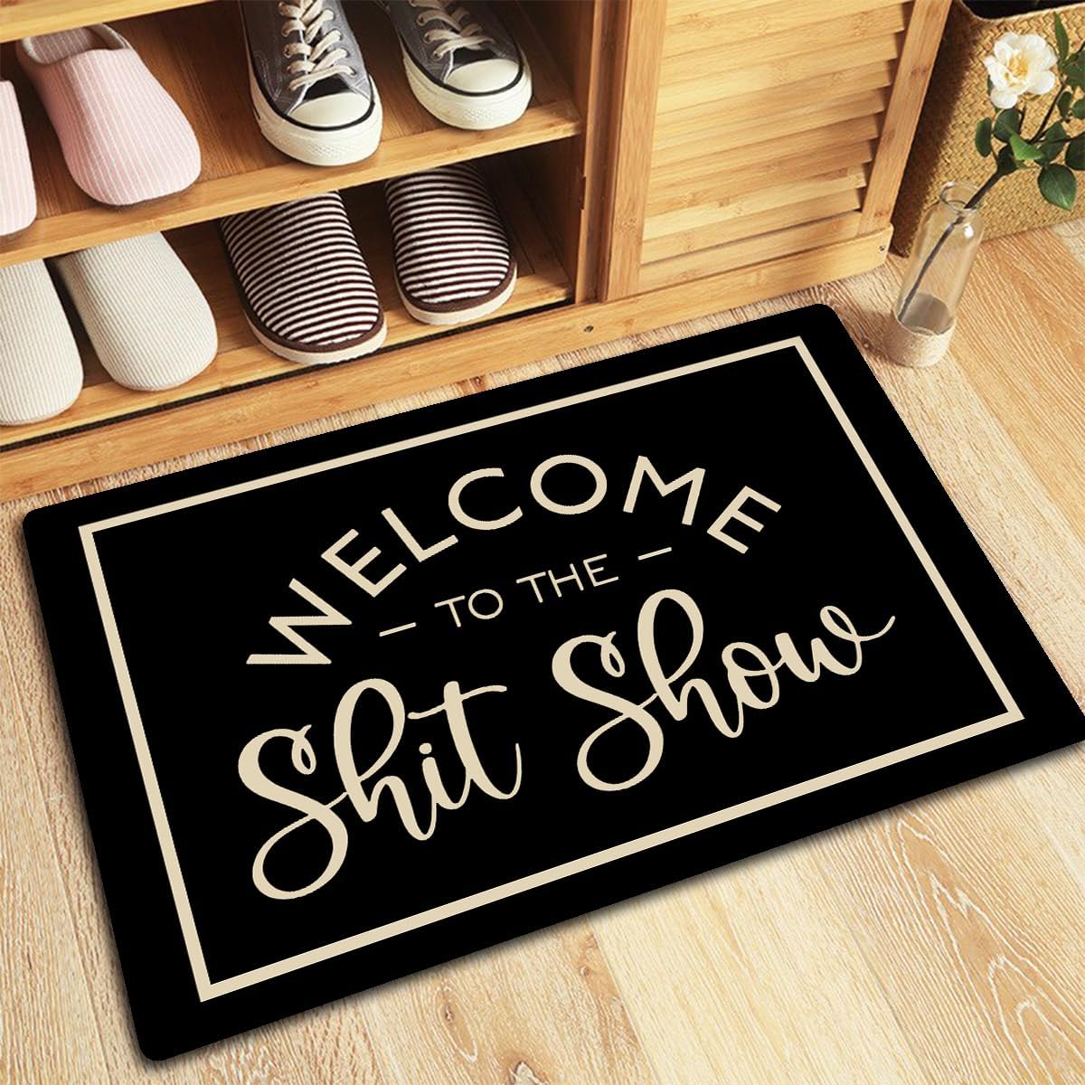 Welcome to The Shitshow Funny Doormat - 23.6x15.7 Inch Non-Slip Rubber Welcome Mat for Front Door,Entryway Mat with Humorous Design - Durable Indoor/Outdoor Use