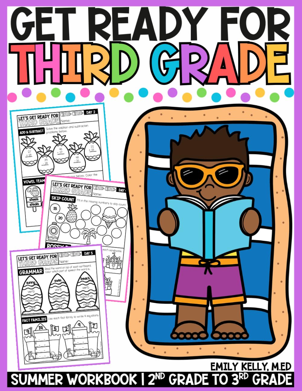 Get Ready for Third Grade: Summer Workbook - 2nd Grade to 3rd Grade (Getting Ready for School Summer Workbooks)