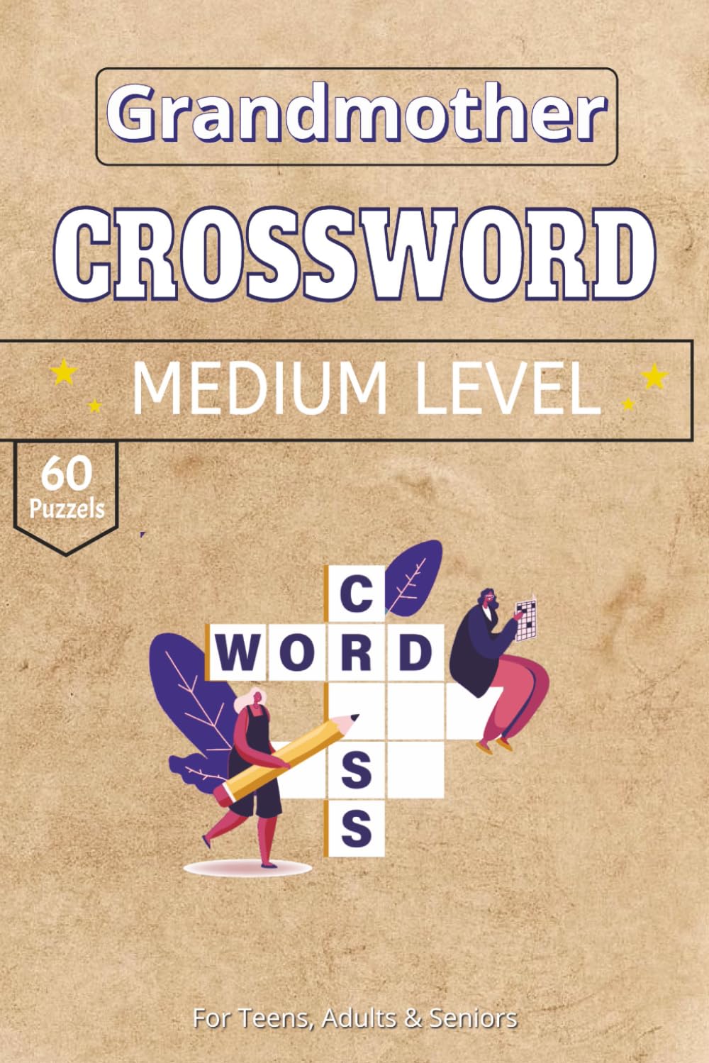 Grandmother Crosswords book: 60 Boutique Puzzles for Grandma | Premium 120-Page Gift Edition