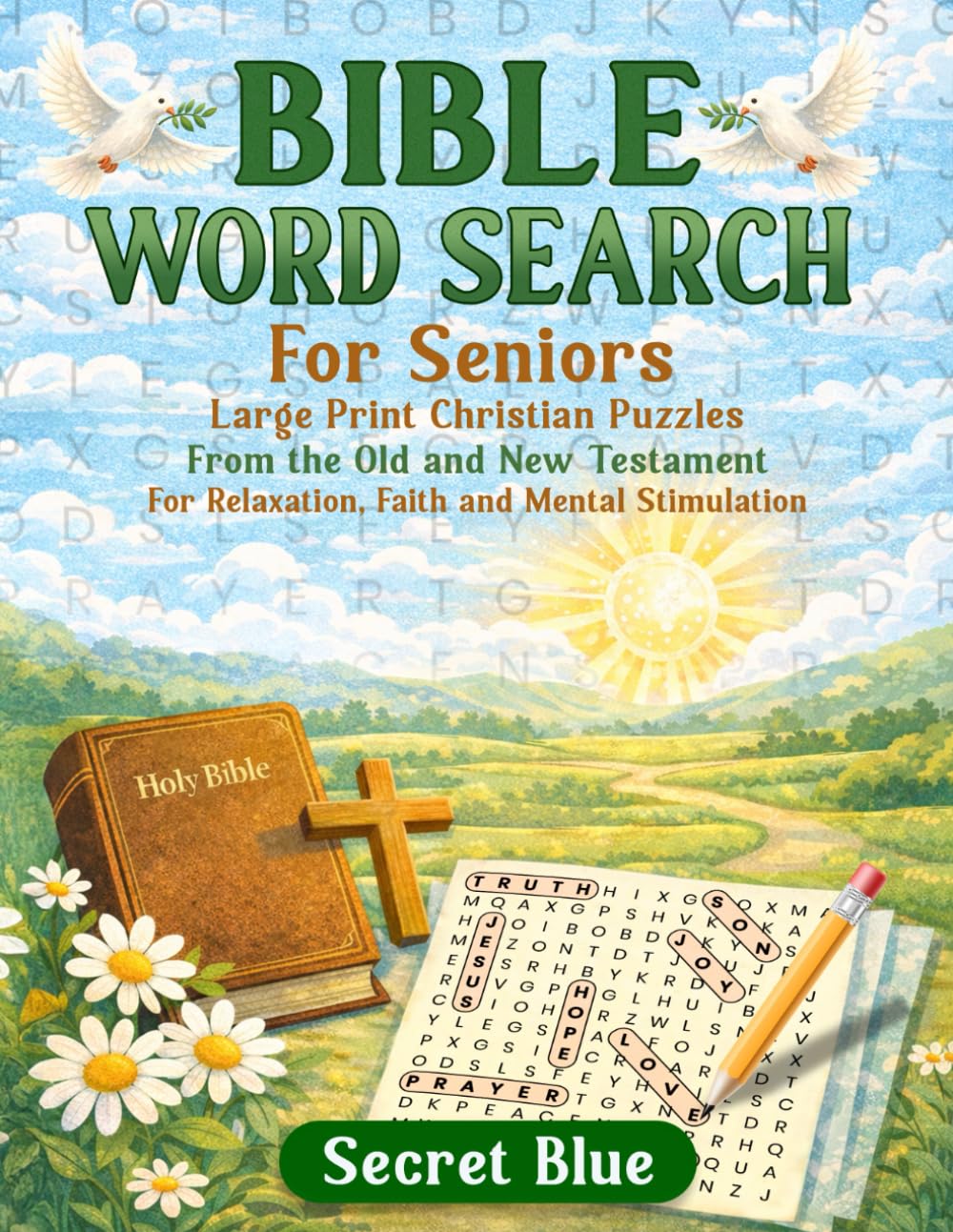 Bible Word Search for Seniors Large Print Christian Puzzles from the Old & New Testament for Relaxation, Faith & Mental Stimulation