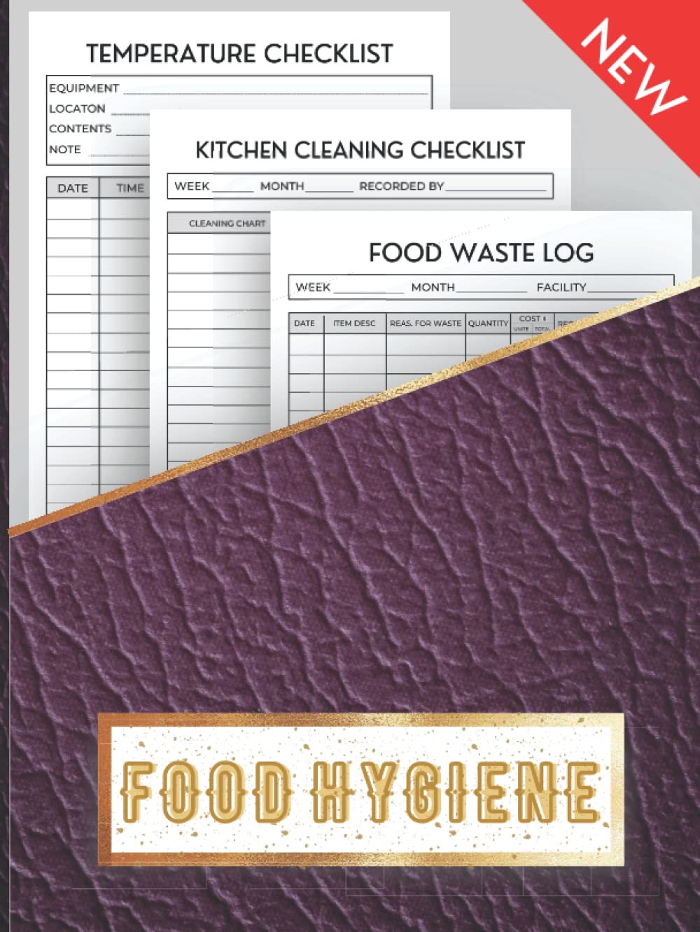 Food Hygiene Record Book: 3 in 1 | Food Temperature Log Book | Kitchen Cleaning Checklist | Food Waste Log | Perfect For Home, Restaurants, Businesses ... And More