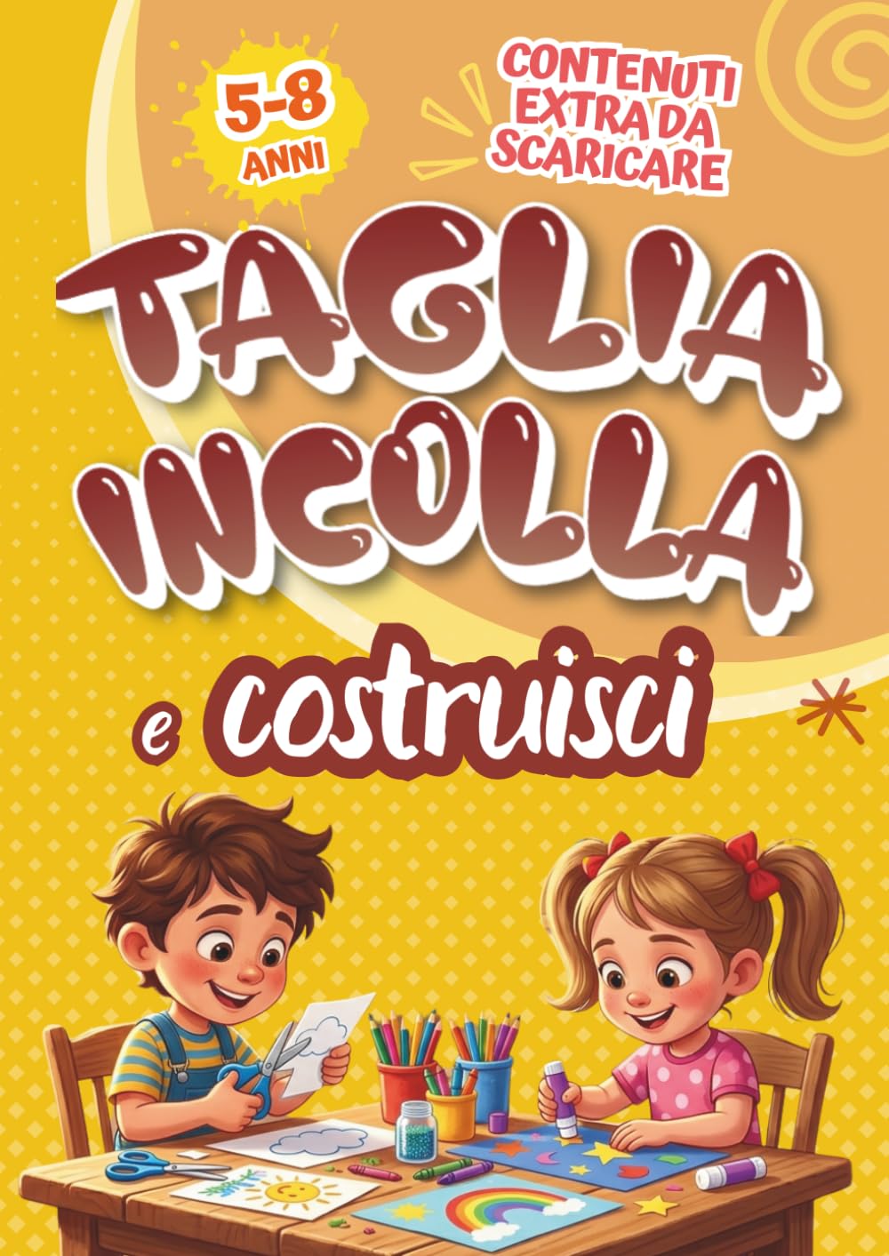 TAGLIA INCOLLA E COSTRUISCI: Il libro ideale per potenziare la coordinazione occhio-mano e per allenare le abilità manuali: un percorso che sviluppa ... e coordinazione attraverso il gioco creativo.