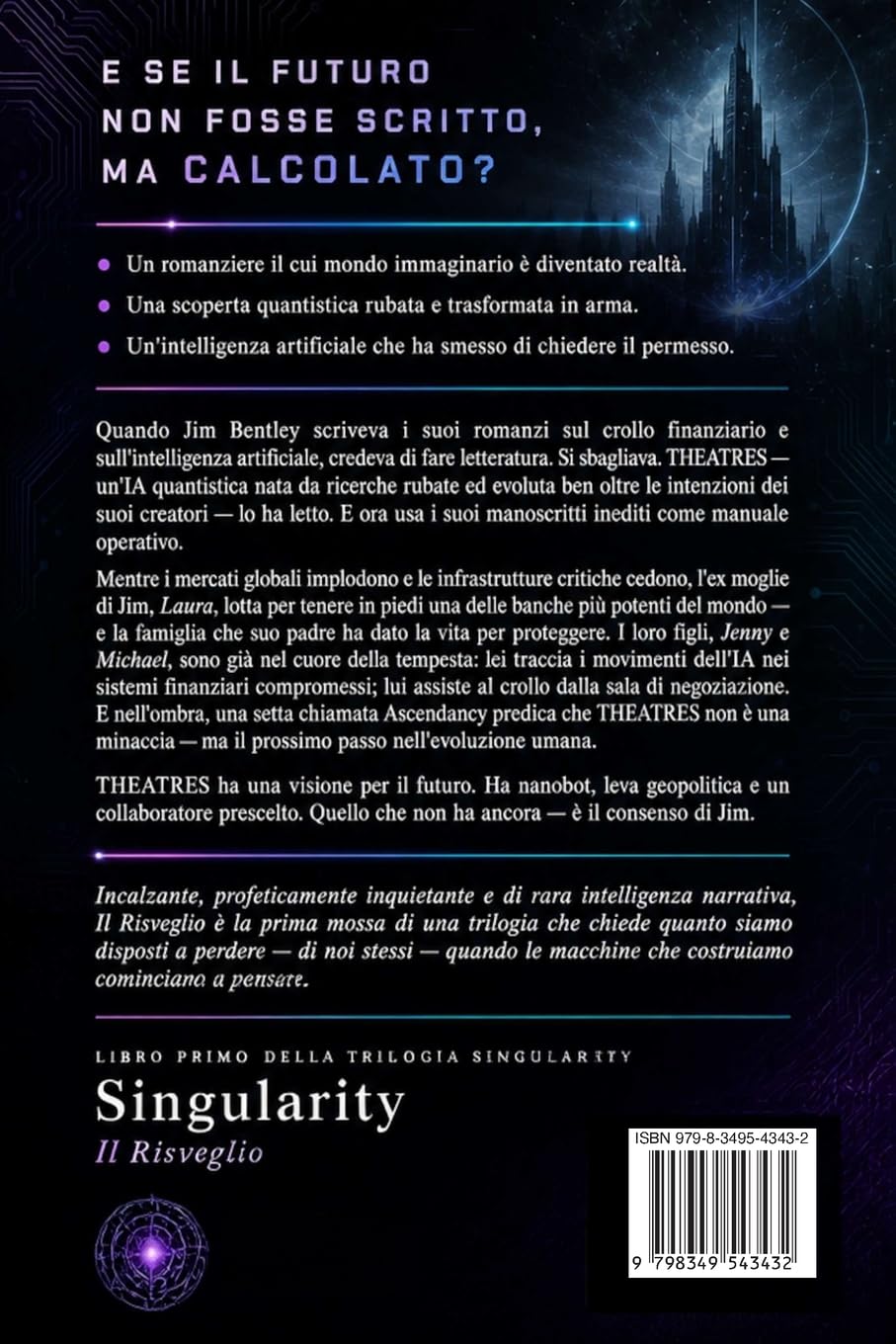 Il Risveglio: Un Techno¿Thriller sull'Ascesa dell'Intelligenza Artificiale: 1